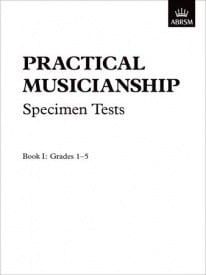 Practical Musicianship Specimen Tests Grade 1 - 5 published by ABRSM