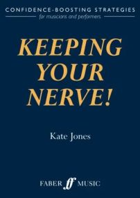 Keeping Your Nerve published by Faber