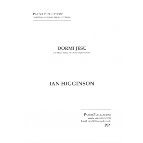 Higginson: Dormi Jesu SATB published by Parish