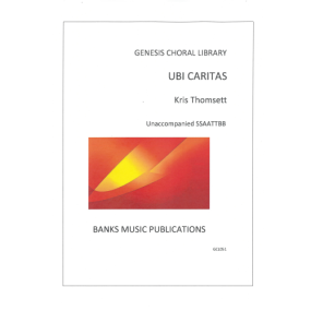 Thomsett: Ubi Caritas SSAATTBB published by Banks