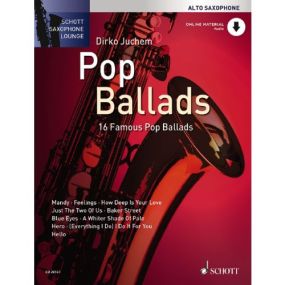 Saxophone Lounge: Pop Ballads for Alto Saxophone published by Schott (Book/Online Audio)