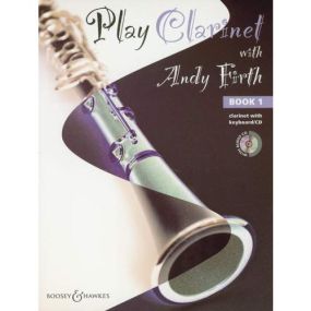 Play Clarinet with Andy Firth published by Boosey & Hawkes (Book & CD)