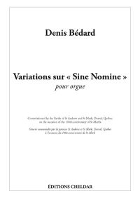 Bedard: Variations sur 'Sine Nomine' for Organ published by Cheldar