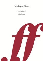 Maw: Hymnus published by Faber - Vocal Score