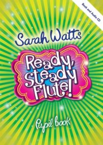 Watts: Ready Steady Flute - Pupil Book published by Mayhew (Book & CD)