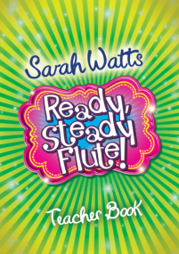 Watts: Ready Steady Flute - Teacher Book published by Mayhew