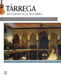 Tarrega: Recuerdos de la Alhambra for Guitar published by Alfred