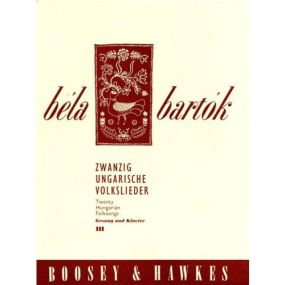 Bartok: 20 Hungarian Folk Songs Volume 3 published by Boosey & Hawkes