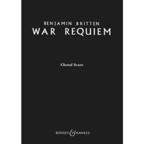 Britten: War Requiem published by Boosey & Hawkes - Choral Score