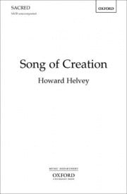 Helvey: Song of Creation SATB published by OUP