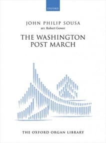 Sousa: The Washington Post March for Organ published by OUP