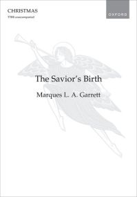 Garrett: The Savior's Birth TTBB published by OUP