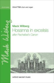 Wilberg: Hosanna in excelsis SSAATTBB published by OUP