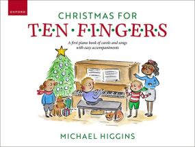 Christmas for Ten Fingers for Piano published by OUP