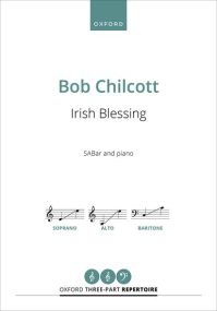 Chilcott: Irish Blessing SABar published by OUP