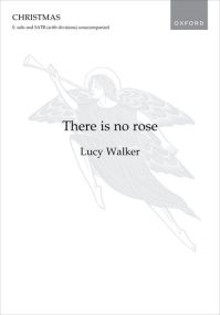 Walker: There is no rose SATB published by OUP