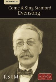 Stanford: Come & Sing Stanford Evensong published by RSCM