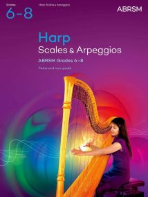 ABRSM Harp Scales & Arpeggios Grades 6 - 8