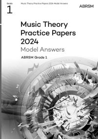 Music Theory Past Papers 2024 Model Answers - Grade 1 published by ABRSM