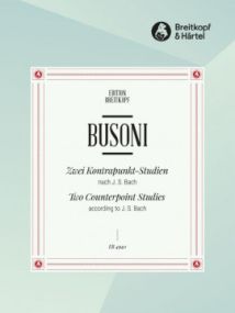 Busoni: 2 Counterpoint Studies according to J. S. Bach for Piano published by Breitkopf