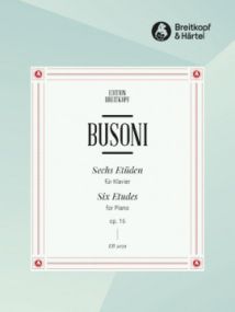 Busoni: Six Etudes Opus 16 K203 for Piano published by Breitkopf