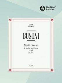 Busoni: Second Sonata in E minor for Violin published by Breitkopf