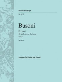 Busoni: Concerto in D Opus 35a for Violin published by Breitkopf