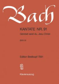 Bach: Cantata No 91 published by Breitkopf & Hartel - Vocal Score