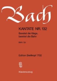 Bach: Cantata No 132 published by Breitkopf & Hartel - Vocal Score