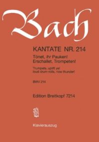 Bach: Cantata No 214 published by Breitkopf  - Vocal Score