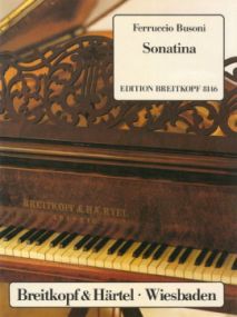 Busoni: Sonatina No.1 K267 for Piano published by Breitkopf