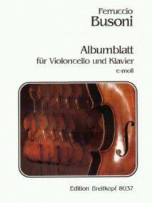 Busoni: Album Leaf in E minor K272 for Cello published by Breitkopf