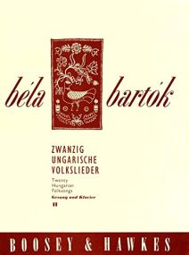 Bartok: 20 Hungarian Folk Songs Volume 2 published by Boosey & Hawkes