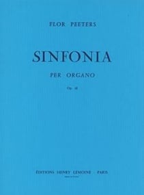 Peeters: Sinfonia Opus 48 for Organ published by Lemoine