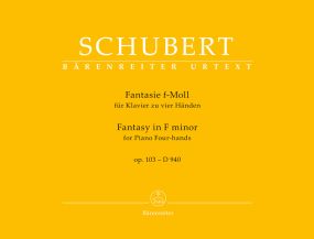 Schubert: Fantasia in F minor Opus 103/D940 for Piano Duet published by Barenreiter