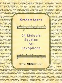 Lyons: 24 Melodic Studies for Saxophone published by Clifton