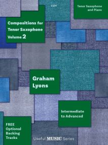 Lyons: Compositions for Tenor Saxophone Volume 2 published by Clifton