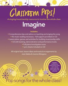 Classroom Pops! Imagine published by Chester Book & CD