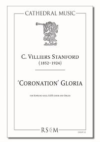 Stanford: Coronation Gloria in Bb SATB+ published by Cathedral Music