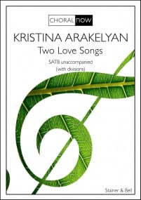 Arakelyan: Two Love Songs SATB published by Stainer & Bell