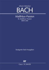 Bach: St Matthew Passion (BWV 244) published by Carus - Vocal Score