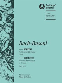 Bach-Busoni: Concerto for Keyboard No.1 in D minor (BWV 1052) published by Breitkopf