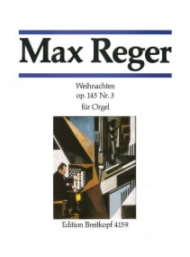 Reger: Weinachten Opus 145 No 3 for Organ published by Breitkopf