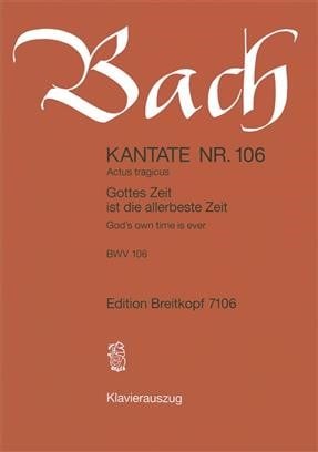 Bach: Cantata No 106 (Gottes Zeit ist die allerbeste Zeit) published by Breitkopf  - Vocal Score