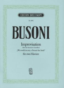 Busoni: Improvisation on J. S. Bachs Choral Song BWV 517 K 271 for Two Pianos published by Breitkopf