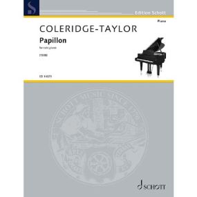 Coleridge-Taylor: Papillon for Solo Piano published by Schott