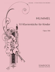 Hummel: 10 Pieces for Children Opus 56b  published by Simrock