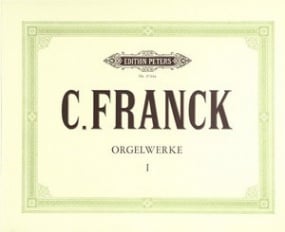 Franck: Organ Works Vol 1