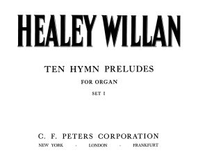 Willan: Ten Hymn Preludes for Organ Set 1 published by Peters