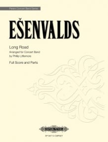 Esenvalds: Long Road for Concert Band published by Peters